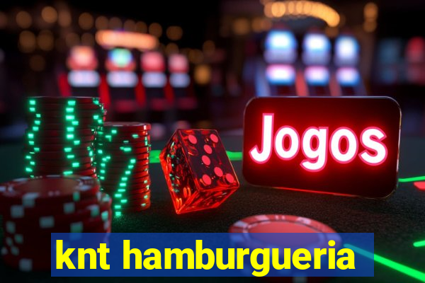 knt hamburgueria